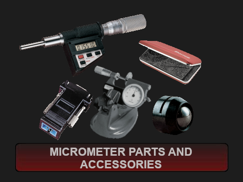 Micrometer Parts and Accessories