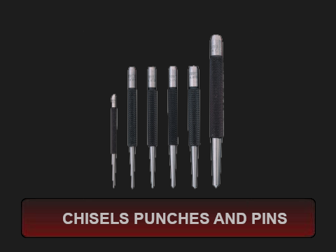 Chisels Punches and Pins