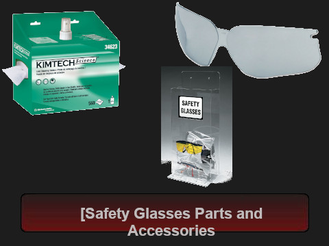 Safety Glass Parts and Accessories